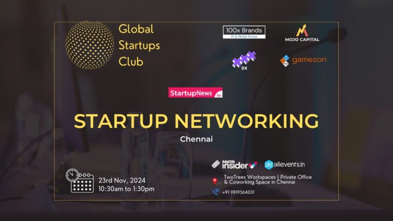 Startup Networking | Chennai | November 23 Startup Networking | Chennai | November 23